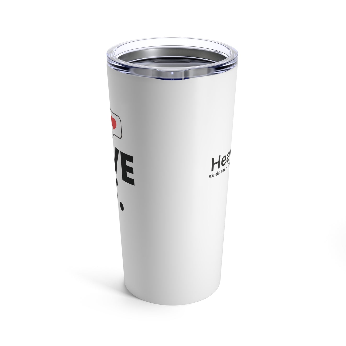 Go Give It Tumbler 20oz (50% to charity)