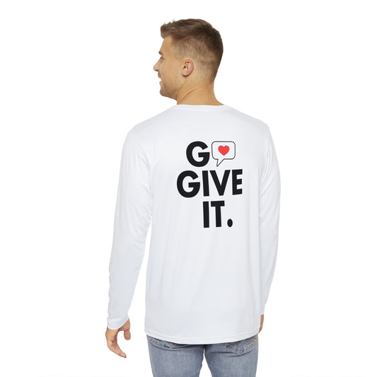 Go Give It Men's Long Sleeve Shirt (50% to charity)