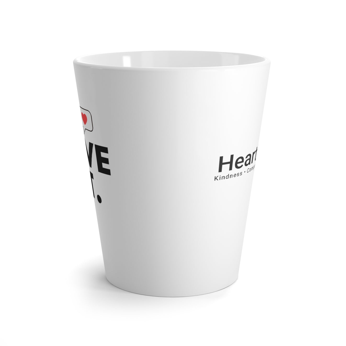 A Cup of Heartitude Latte Mug (50% to charity)