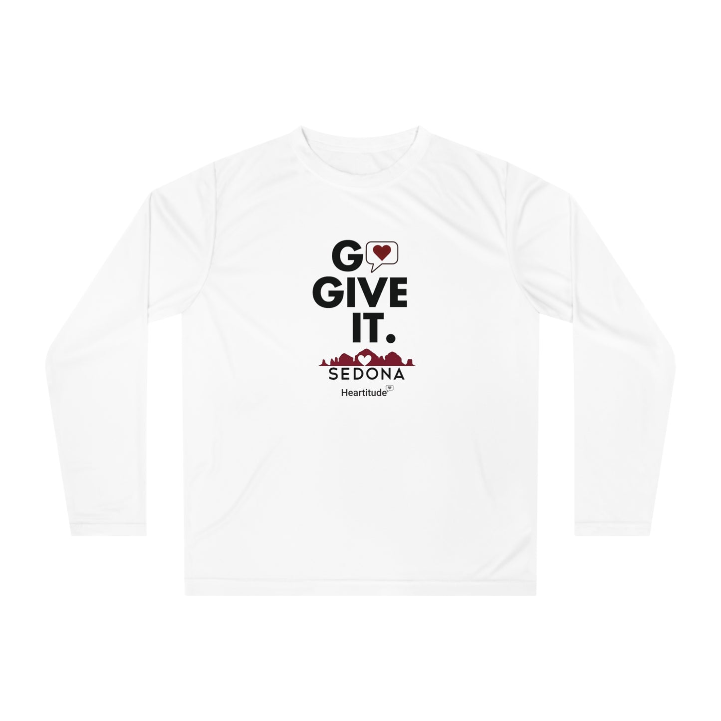Sedona Go Give It Unisex Performance Long Sleeve Shirt (25% to charity)