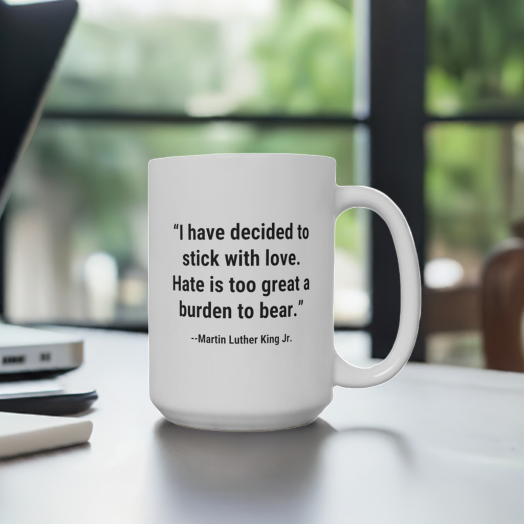 "Stick with Love" Heartitude Mug (50% to charity)