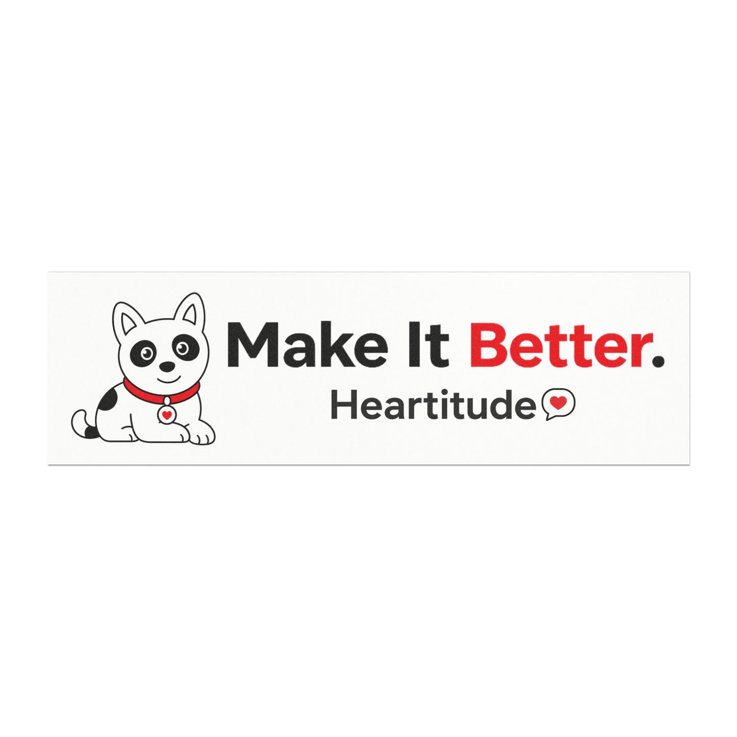 Ollie "Make It Better." Car Magnet (25% to charity)