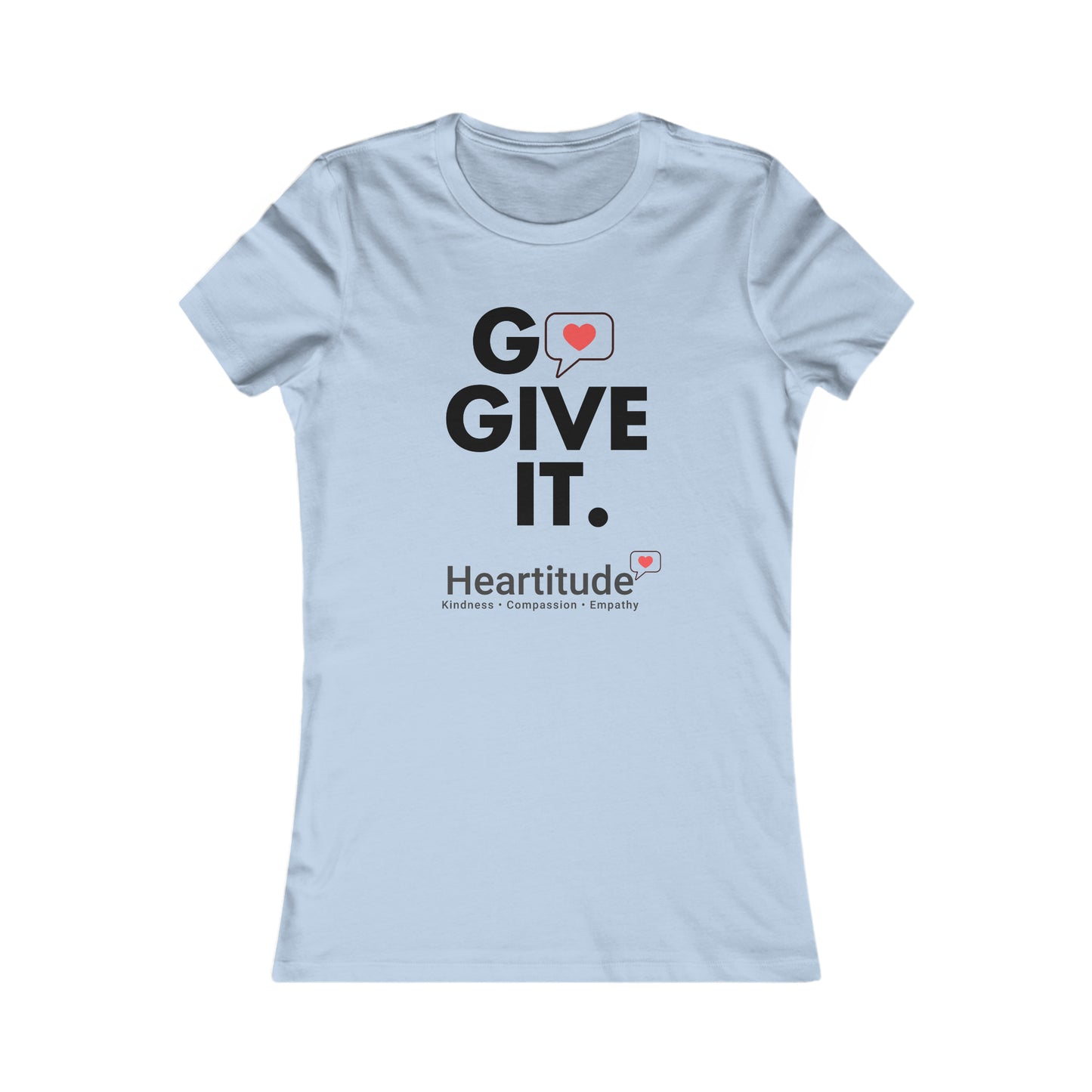 Go Give It Women's Short Sleeve Shirt (50% to charity)