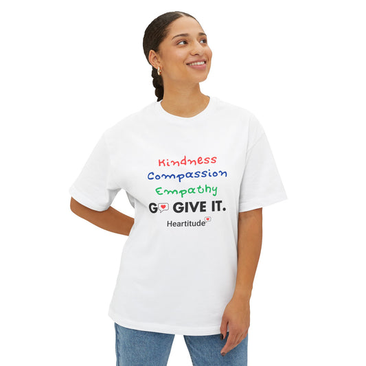 Go Give Kindness, Compassion, and Empathy White Unisex Classic Tee (25% to charity)