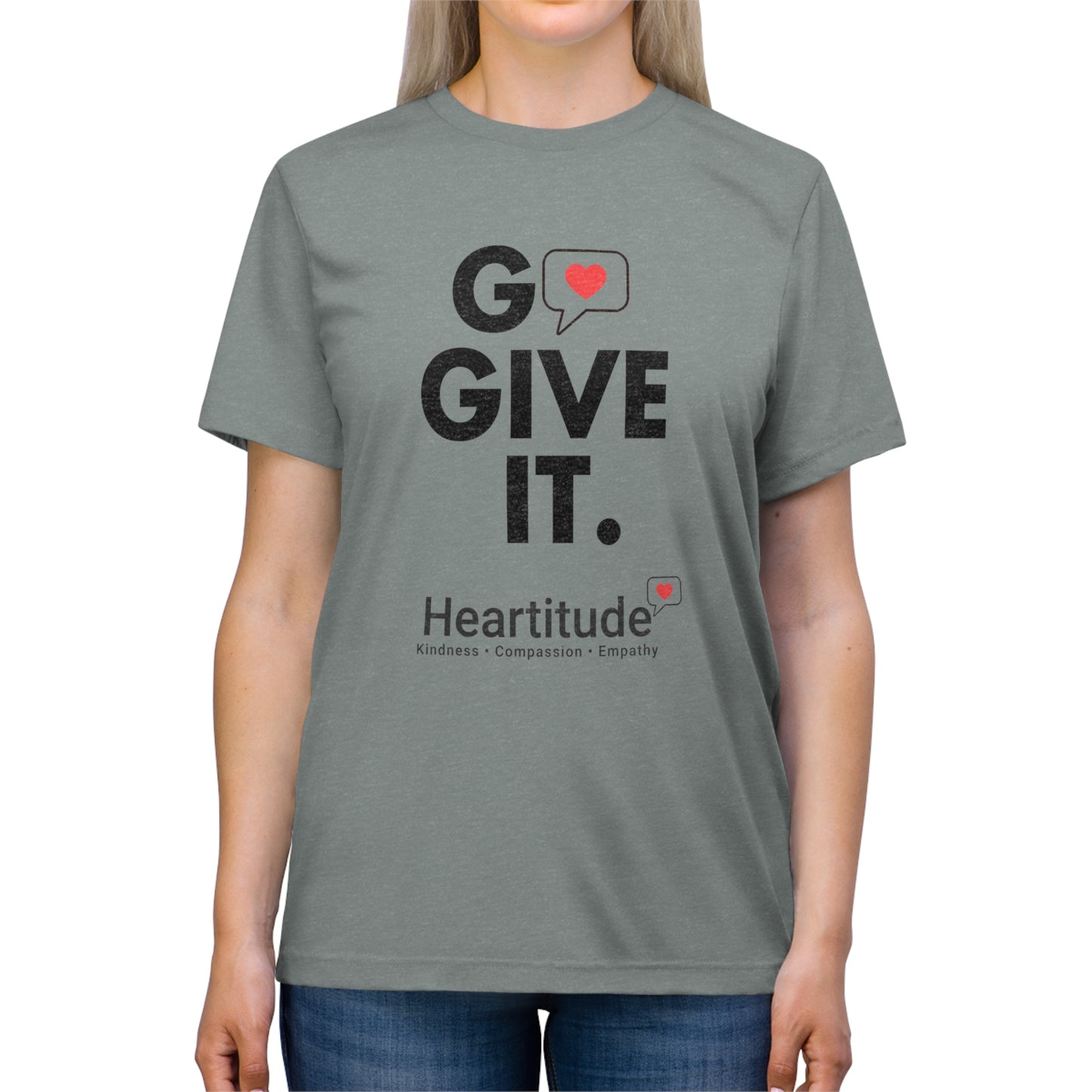 Go Give It Unisex Triblend Tee (50% to charity)