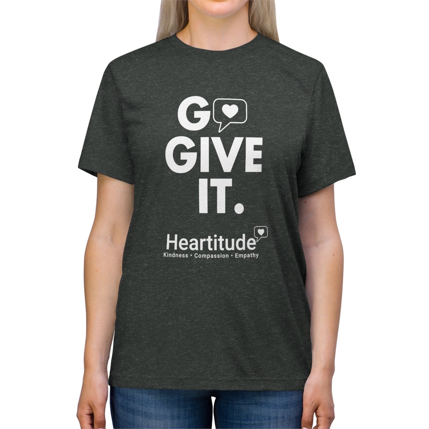 Go Give It Unisex Triblend Tee (50% to charity)