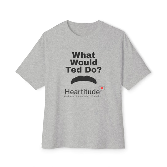 What Would Ted Do? In Grey Short Sleeve Tee (50% to charity)