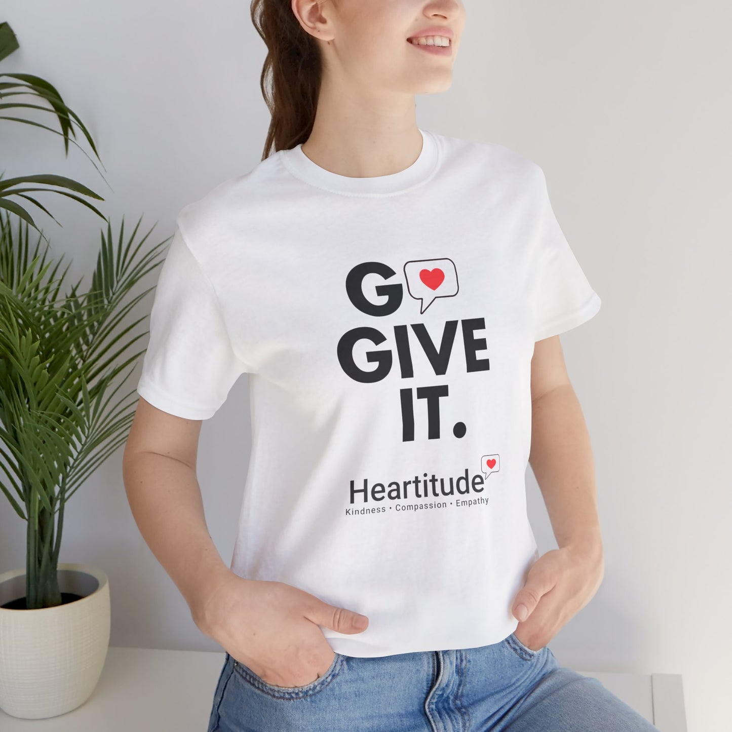 Heartitude: The "Go Give It" Mission Tee (Your Uniform for a Better World)